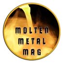 Molten Metal Mag